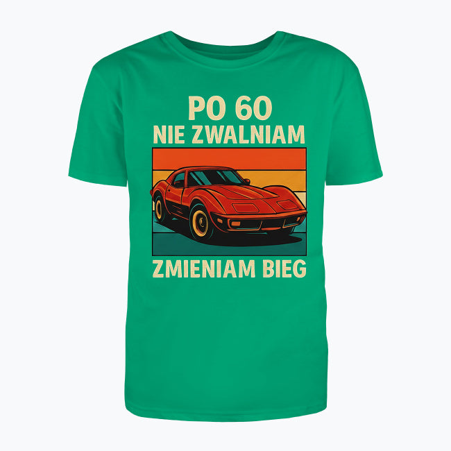 Koszulka męska - Nie zwalniam