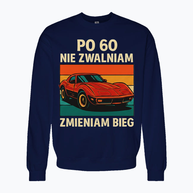 Bluza męska - Nie zwalniam
