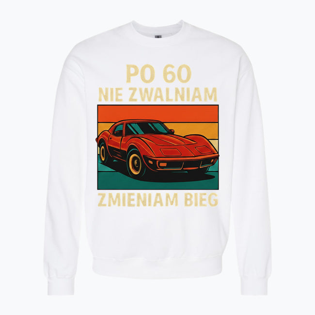 Bluza męska - Nie zwalniam