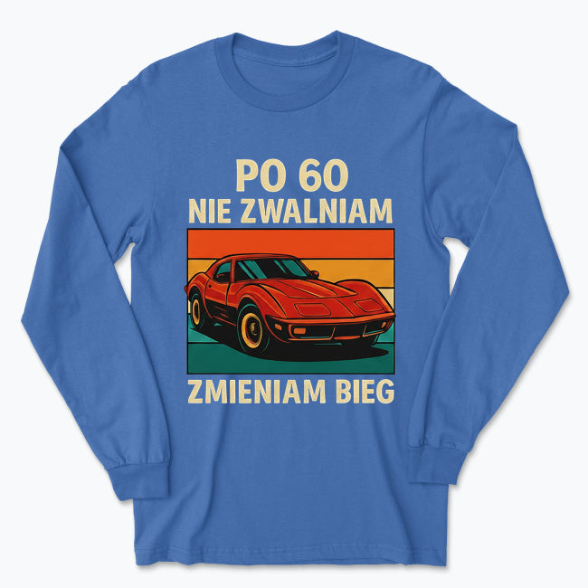 Męska koszulka z długim rękawem - Nie zwalniam